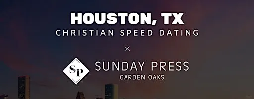 ✝️Houston Christian Speed Dating | IYKYK Dating | 20s-30s | 10/22/26