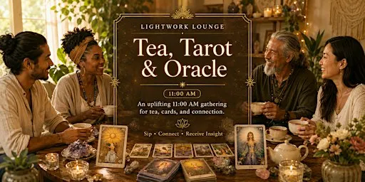Tea, Tarot & Oracle A Weekly Card Reading Development Circle with Gena
