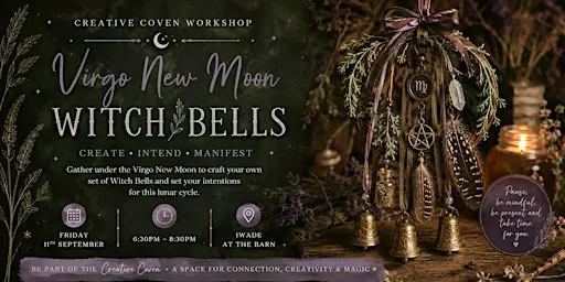 Creative Coven Workshop: Virgo New Moon Witch Bells