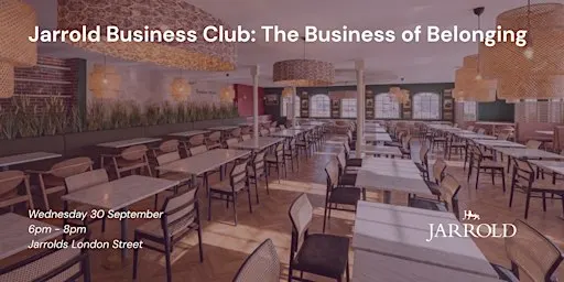 Business Club: The Business of Belonging