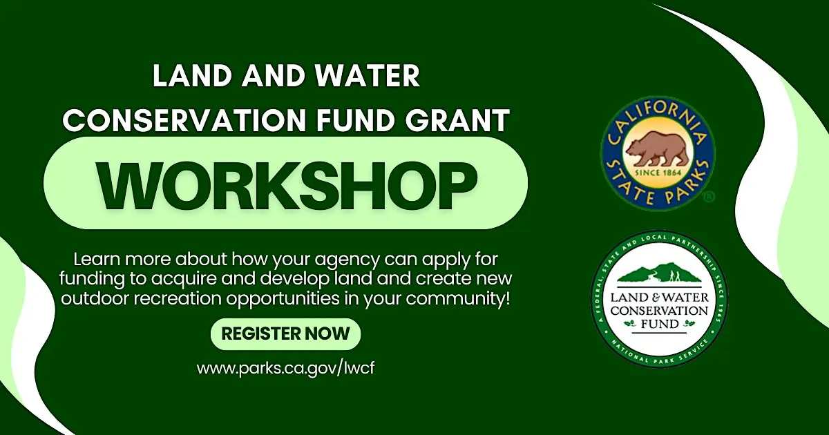 Land and Water Conservation Fund Application Workshop - Bakersfield