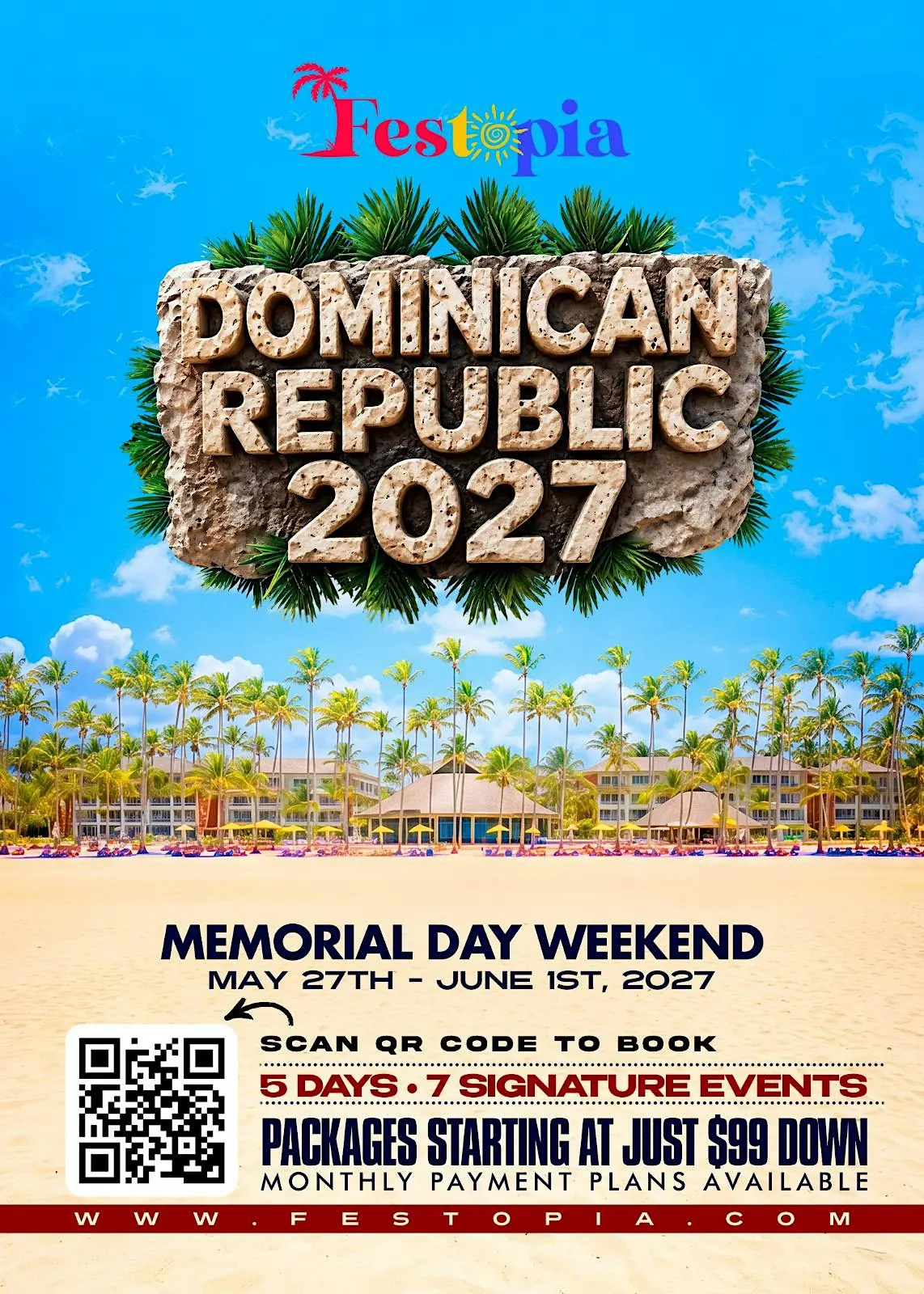 Memorial Day Weekend Punta Cana 2027 | Festopia Vacation Experience