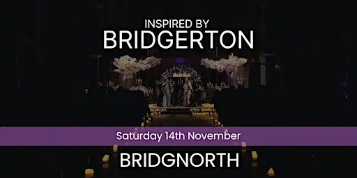 Bridgerton Inspired Concert - Bridgnorth
