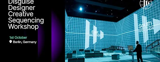 Disguise Creative Sequencing- Berlin Roadshow