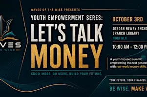 Y.E.S. Youth Empowerment Summit: Let's Talk Money