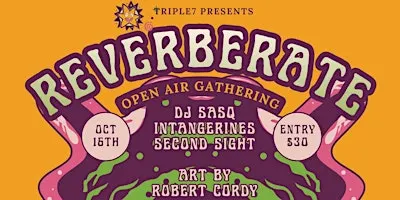 REVERBERATE | An Open Air Gathering