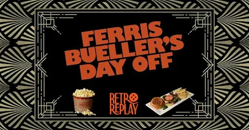 Retro Replay: Ferris Bueller's Day Off (1986) | The Tarlton Theatre