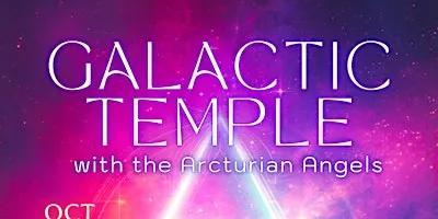 Galactic Temple: A Ceremonial Healing Rave