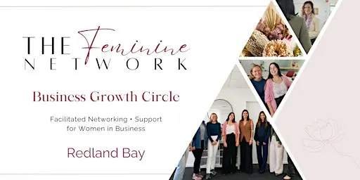 Redland Bay Business Networking Growth Circle - The Feminine Network
