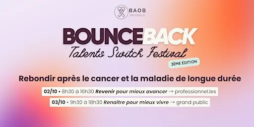 Early Bird-BOUNCE BACK TALENTS SWITCH FESTIVAL- Journée Grand Public