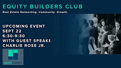 An evening of real estate Sept 22 with Guest Speaker Charles Rose Jr.