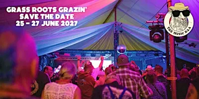 Grass Roots Grazin' 2027