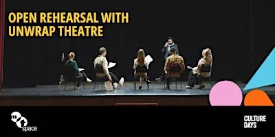 Open Rehearsal with Unwrap Theatre