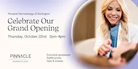 Pinnacle Dermatology Burlington Grand Opening Event