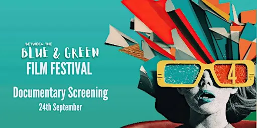 BTBG Film Festival 24th Sept - Documentary Film Screening & Q&A