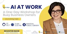 AI at Work: A One-Day Workshop for Busy Business Owners