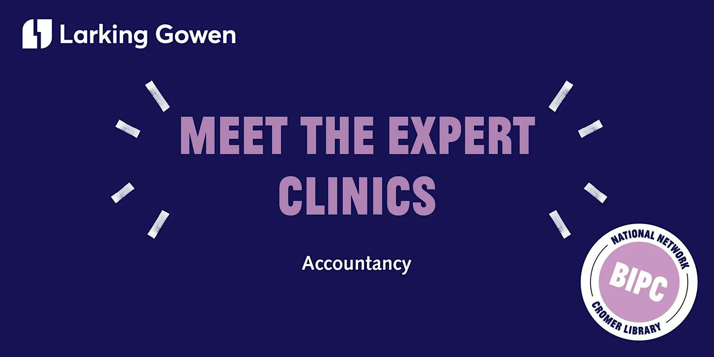 1:1 Business Accounting Advice with Larking Gowen (Cromer Library)