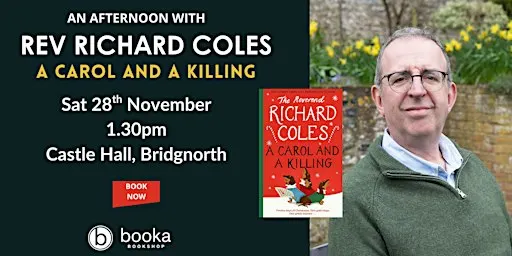 An Afternoon with Reverend Richard Coles - A Carol and a Killing