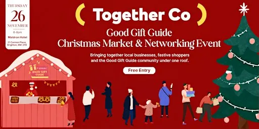Christmas Market & Networking Event supportingTogether Co