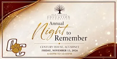 Old Colony Educational Foundation: 2026 Annual Night to Remember Gala