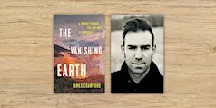 The Vanishing Earth: A conversation with James Crawford
