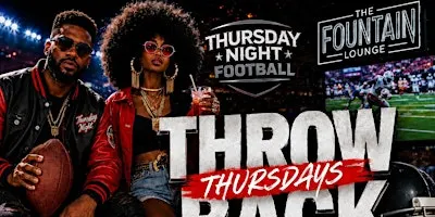 Throwback Thursdays at The Fountain Lounge