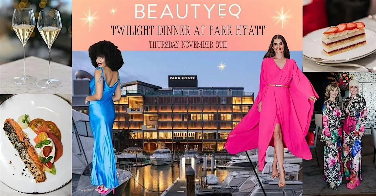 BeautyEQ Twilight Dinner in The Living Room at Park Hyatt Auckland