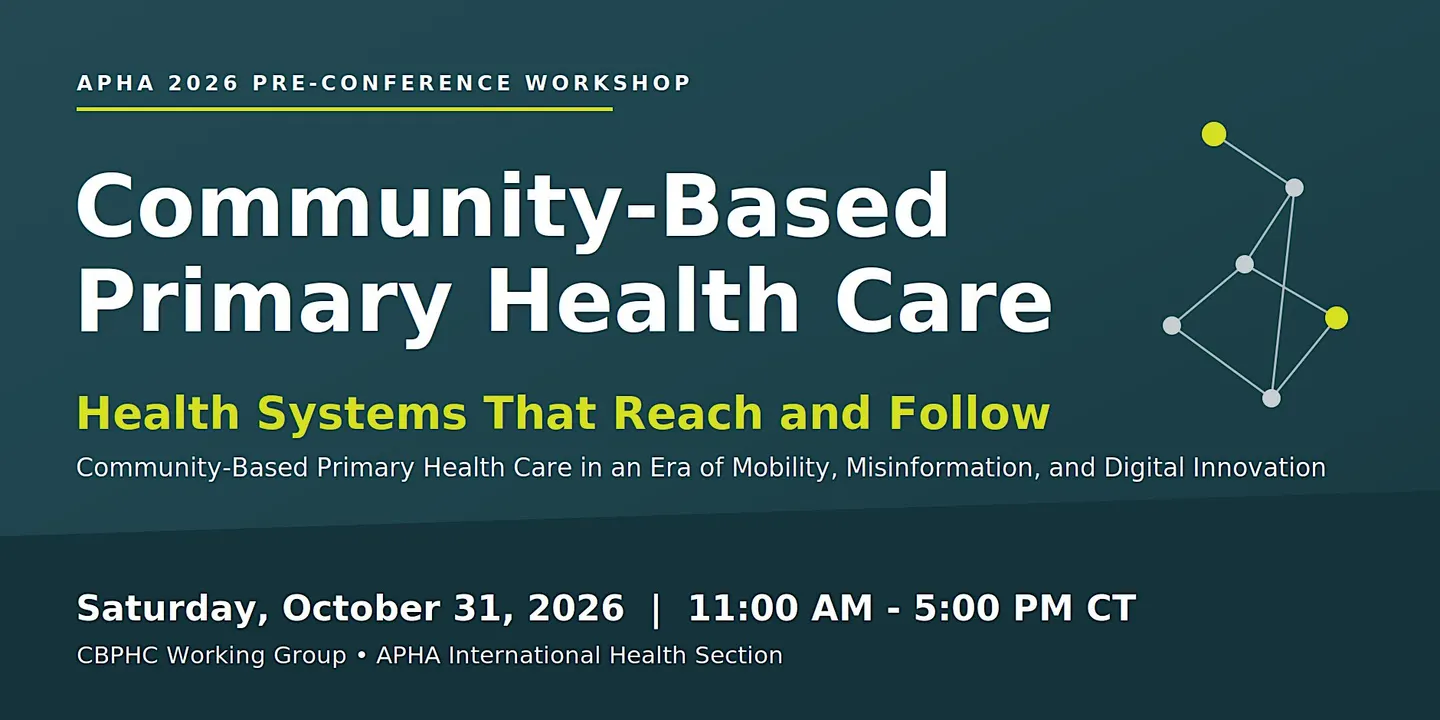 APHA 2026 Community-Based Primary Health Care Pre-Conference Workshop