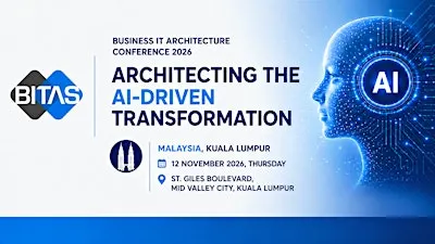 Business IT Architecture Series (BITAS) Conference 2026, Malaysia