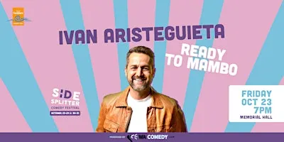 Ivan Aristeguieta - Ready to Mambo (Side Splitter Comedy Festival)