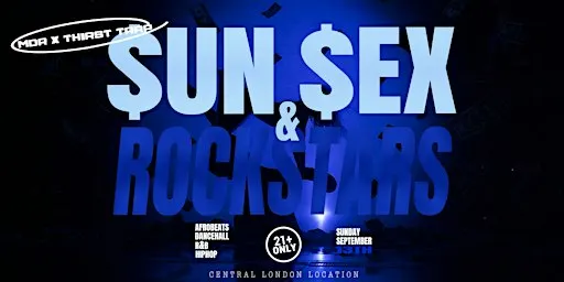 MDR X THIRST TRAP - SUN $EX & ROCKSTARS
