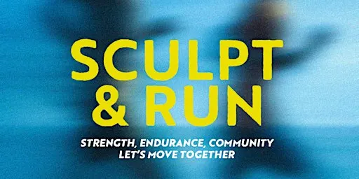 Sculpt & Run