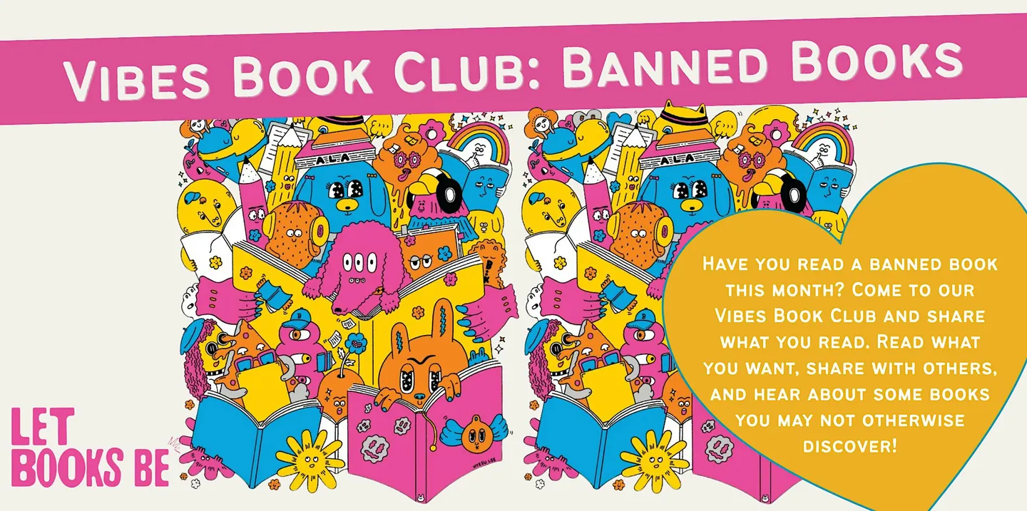 Vibes Book Club: Banned Books