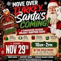 Move Over Turkey! Santa's Coming To Town Sunday Nov 29th 2026