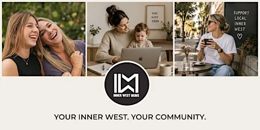 Inner West Mum Presents - Together They Thrive