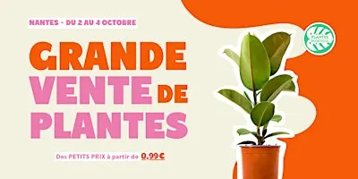 Grande Vente de Plantes - Nantes