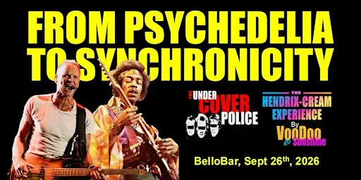 Under Cover Police/Hendrix Cream Experience - Psychedelia to Synchronicity