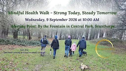 ♀️ Mindful Health Walk - Strong Today, Steady Tomorrow ♂️