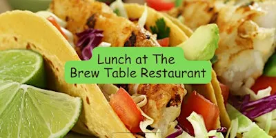 Lunch at The Brew Table Restaurant