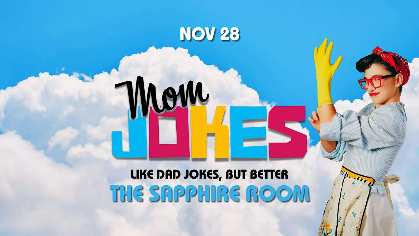 Mom Jokes: The Riverside Hotel's Girls' Night Out (5pm)