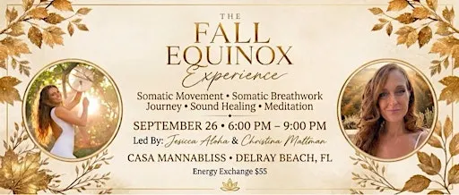 The Fall Equinox Experience