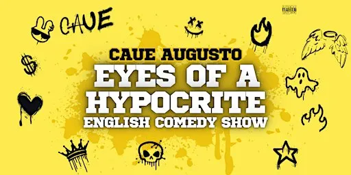 Caue Augusto: Eyes of a Hypocrite – English Stand-Up Comedy Show – Budapest