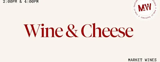 Wine & Cheese