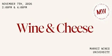 Wine & Cheese