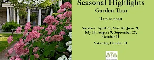 Seasonal Highlights Garden Tour 2026, 11am - 12pm