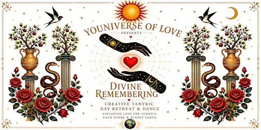 Divine Remembering: Creative Tantra Day Retreat and Dance in Brighton