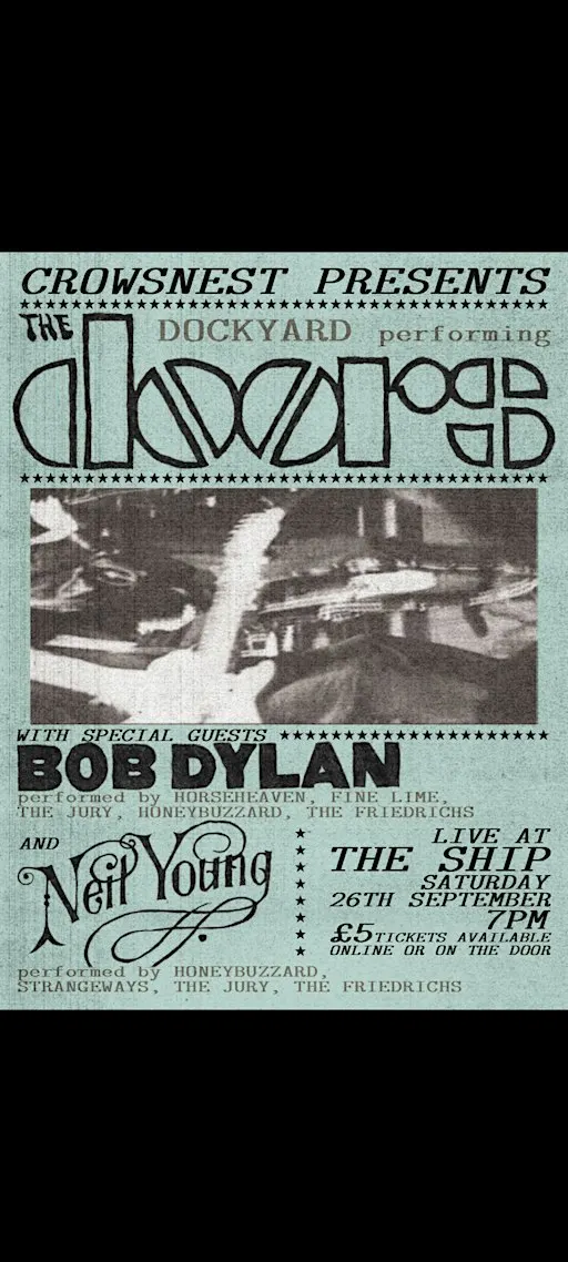 THE DOORSish / BOB DYLANish / NEIL YOUNGish TRIBUTE SHOW - ship Gillingham