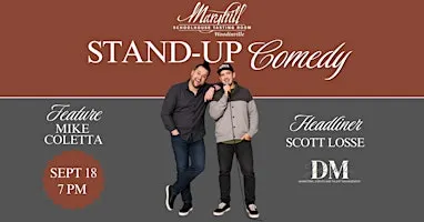 Stand-Up Comedy with Scott Losse feat Mike Coletta @ Maryhill Winery