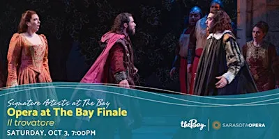 Opera at The Bay: Il trovatore