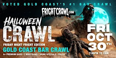 The Fright Crawl | Gold Coast's Hottest Halloween Bar Crawl 2026 | Fri, Oct 30